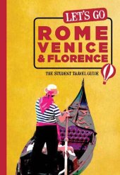 book Let's Go Rome, Venice & Florence: The Student Travel Guide