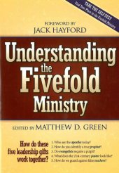 book Understanding The Fivefold Ministry: How do these five leadership gifts work together