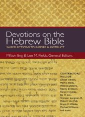 book Devotions on the Hebrew Bible: 54 Reflections to Inspire and Instruct