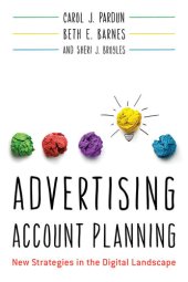 book Advertising Account Planning: New Strategies in the Digital Landscape