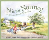 book N Is for Nutmeg: A Connecticut Alphabet