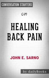 book Healing Back Pain--The Mind-Body Connection by John E. Sarno | Conversation Starters