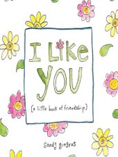 book I Like You: (a little book of friendship)