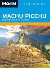 book Moon Machu Picchu: Including Cusco & the Inca Trail