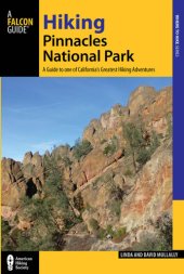 book Hiking Pinnacles National Park: A Guide to the Park's Greatest Hiking Adventures