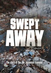 book Swept Away: The Story of the 2011 Japanese Tsunami