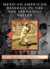 book Mexican American Baseball in the San Fernando Valley