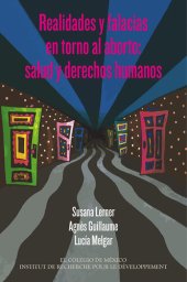 book Realidades y falacias en torno al aborto: Salud y derechos humanos