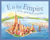 book E Is for Empire: A New York Alphabet