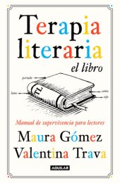 book Terapia literaria el libro: Manual de supervivencia para lectores