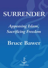 book Surrender: Appeasing Islam, Sacrificing Freedom