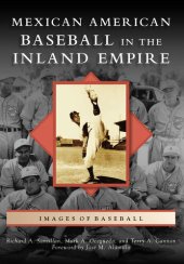 book Mexican American Baseball in the Inland Empire