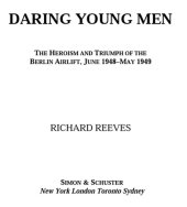 book Daring Young Men: The Heroism and Triumph of The Berlin Airlift-June