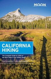 book Moon California Hiking: The Complete Guide to 1,000 of the Best Hikes in the Golden State