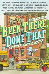 book Been There, Done That: Writing Stories from Real Life