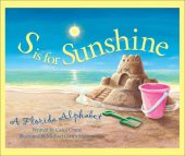 book S is for Sunshine: A Florida Alphabet