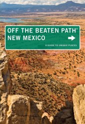 book New Mexico Off the Beaten Path: A Guide to Unique Places