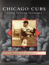 book Chicago Cubs: Tinker to Evers to Chance