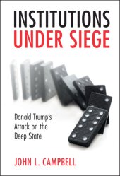 book Institutions under Siege: Donald Trump's Attack on the Deep State