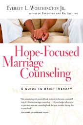 book Hope-Focused Marriage Counseling: A Guide to Brief Therapy