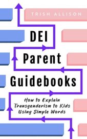 book How to Explain Transgenderism to Kids Using Simple Words