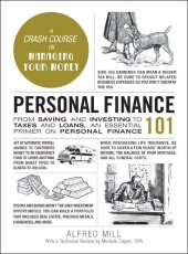 book Personal Finance 101: From Saving and Investing to Taxes and Loans, an Essential Primer on Personal Finance