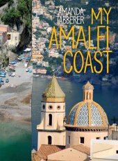 book My Amalfi Coast: Travel Edition