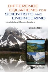 book Difference Equations For Scientists And Engineering: Interdisciplinary Difference Equations