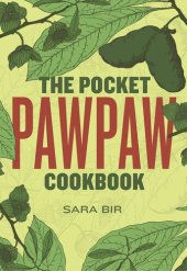 book The Pocket Pawpaw Cookbook