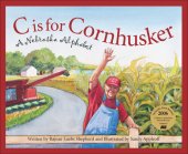 book C Is for Cornhusker: A Nebraska Alphabet