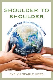 book Shoulder to Shoulder: Working Together for a Sustainable Future