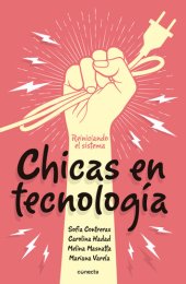 book Chicas en Tecnología®: Reiniciando el sistema