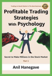 book Profitable Trading Strategies With Psychology--Secrets to Make Millions in the Stock Market