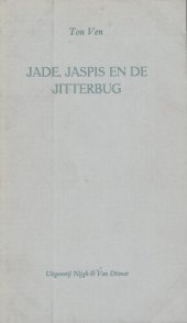 book Jade, jaspis en de jitterbug (onder pseudoniem Ton Ven)