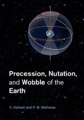 book Precession, Nutation, And Wobble Of The Earth