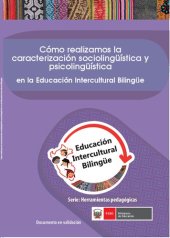 book Cómo realizamos la caracterización sociolingüística y psicolingüística de la Educación Intercultural Bilingüe (EIB)