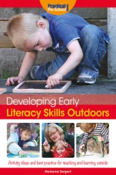 book Developing Early Literacy Skills Outdoors