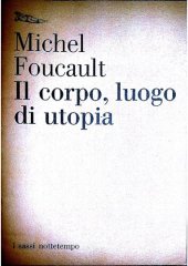 book Il corpo, luogo di utopia