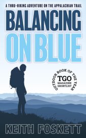 book Balancing on Blue: A Thru-Hiking Adventure on the Appalachian Trail