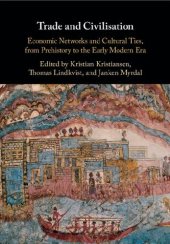 book Trade and Civilisation: Economic Networks and Cultural Ties, from Prehistory to the Early Modern Era