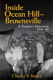 book Inside Ocean Hill–Brownsville: A Teacher's Education, 1968-69