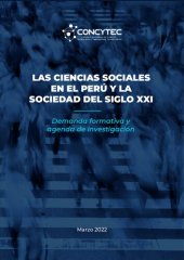 book Las ciencias sociales en el Perú y la sociedad del siglo XXI. Demanda formativa y agenda de investigación