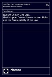 book Nullum Crimen Sine Lege, the European Convention on Human Rights and the Foreseeability of the Law