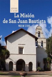 book La Misión de San Juan Bautista (Discovering Mission San Juan Bautista)