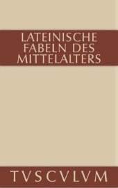 book Lateinische Fabeln des Mittelalters: Lateinisch-deutsch