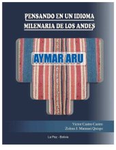 book Aymar aru: Pensando en un idioma milenaria en los Andes