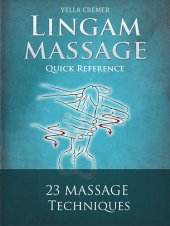 book Mindful Lingam Massage Quick Reference: erotic, tantric massage for couples