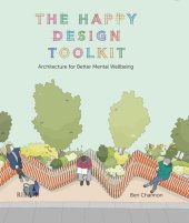 book The Happy Design Toolkit: Architecture for Better Mental Wellbeing