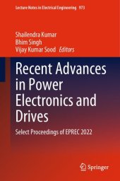 book Recent Advances in Power Electronics and Drives: Select Proceedings of EPREC 2022