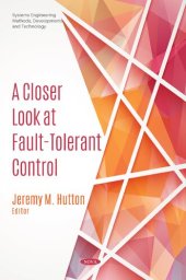 book A Closer Look at Fault-tolerant Control